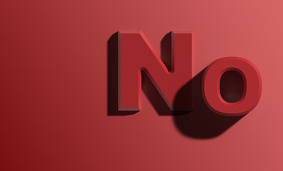 The word no on a red background, 3D rendering illustration   