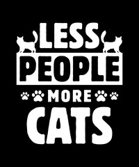 less people more cats, Cat Dad Shirt, Funny Cat Shirt, Gift for Cat Lovers
