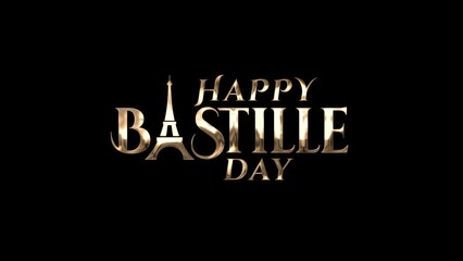 happy bastille day text animation with the eiffel tower as the letter A, in gold color for the celebration of french national day, bastille day, event, banner, etc.