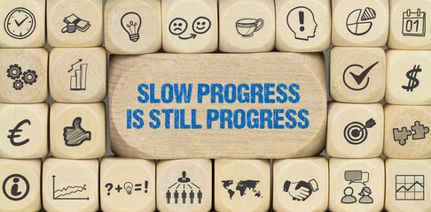 slow progress is still progress	