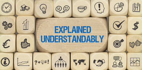 explained understandably	
