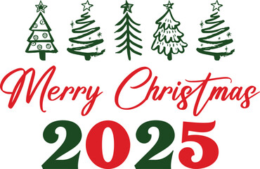 Merry christmas 2025 T-shirt, Funny Christmas, Commercial Use, Holiday T-shirt, Retro Shirt, December, Christmas Sayings Quotes, Winter Shirt, Cut Files Cricut, Silhouette