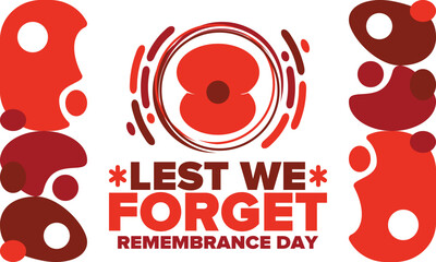 Obraz premium Remembrance Day. Lest we Forget. Remembrance poppy. Poppy day. Memorial day observed in Commonwealth member states to honour armed forces members who have died in the line of duty. Red poppy. Vector