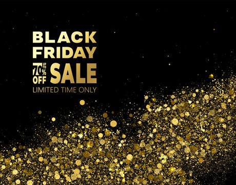 Black friday sale gold glitter background vector. Up to 70 percent off discount, this weekend only text. Shine gold sparkles background. Black Friday sale banner, social media web post, flyer design.