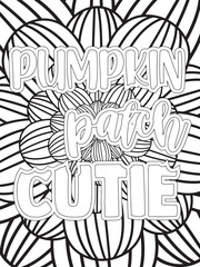 Fall Quotes Flower Coloring Page Beautiful black and white illustration for adult coloring book