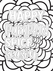Fall Quotes Flower Coloring Page Beautiful black and white illustration for adult coloring book