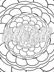 Fall Quotes Flower Coloring Page Beautiful black and white illustration for adult coloring book