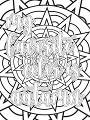 Fall Quotes Flower Coloring Page Beautiful black and white illustration for adult coloring book