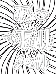 Fall Quotes Flower Coloring Page Beautiful black and white illustration for adult coloring book