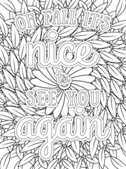 Obraz premium Fall Quotes Flower Coloring Page Beautiful black and white illustration for adult coloring book
