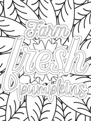 Fall Quotes Flower Coloring Page Beautiful black and white illustration for adult coloring book