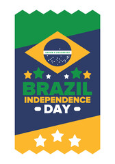 Brazil Independence Day. Happy national holiday. Freedom day. Celebrate annual in September 7. Brazil flag. Patriotic brazilian design. Poster, card, banner, template, background. Vector illustration