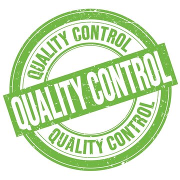 QUALITY CONTROL text written on green round stamp sign