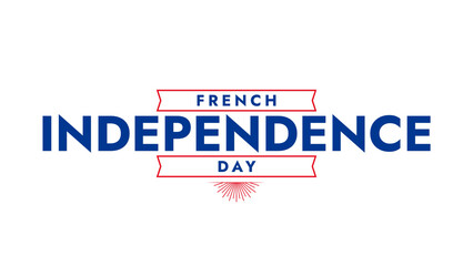 French Independence Day colorful text typography on white background banner illustration great for wishing and celebrating Happy French Independence Day in july