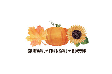 Grateful  thankful blessed Fall Sublimation Design