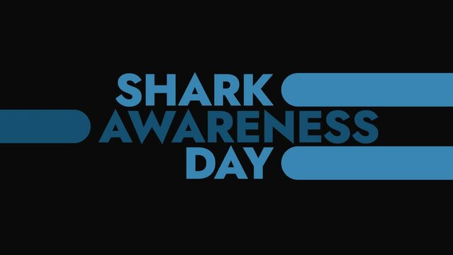 Shark Awareness Day colorful motion graphics seamless loopable text animation on white or black background for raising awareness about shark awareness day in july