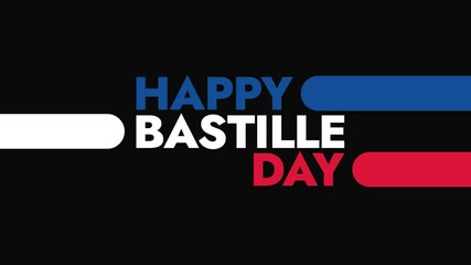 Happy Bastille Day colorful motion graphics seamless loopable text animation on white or black background for celebrating happy bastille day in july - Powered by Adobe