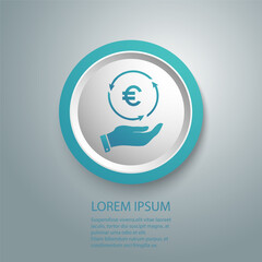 Euro money  on hand icon vector for investment and stock market concept