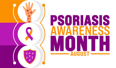 Psoriasis Awareness Month is observed every year in August. Holiday concept. Template for background, banner, card, poster, placard, design template with unique shapes with standard color.