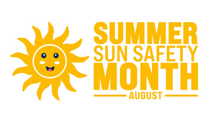 Summer Sun Safety Month is observed every year in August. Holiday concept. Template for background, banner, card, poster, placard, design template with unique shapes with standard color.