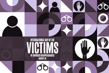 International Day of the Victims of Enforced Disappearances. August 30. Holiday concept. Template for background, banner, card, poster with text inscription. Vector EPS10 illustration.