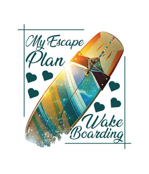 Wakeboard Lover: My Escape Plan Design
