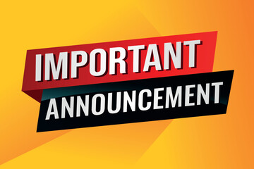 important announcement poster banner graphic design icon logo sign symbol social media website coupon

