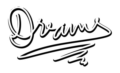 Dreams Word Handwritten Calligraphy Vector Silhouette