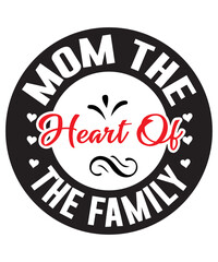 Mother's Day Svg, Mother's Day SVG Cut File, Mother's Day Svg Bundle, Mother's Day T Shirt, mom life svg, Mother's Day, mama svg, Mommy and Me svg, mum svg, Silhouette, Cut Files for Cricut, Mom Life 