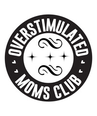 Mother's Day Svg, Mother's Day SVG Cut File, Mother's Day Svg Bundle, Mother's Day T Shirt, mom life svg, Mother's Day, mama svg, Mommy and Me svg, mum svg, Silhouette, Cut Files for Cricut, Mom Life 