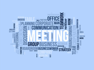 Meeting wordcloud template. Business concept vector background.