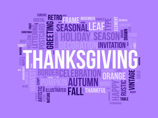 Thanksgiving wordcloud template. Festival concept vector background.