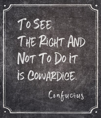 Fototapeta premium see the right Confucius quote
