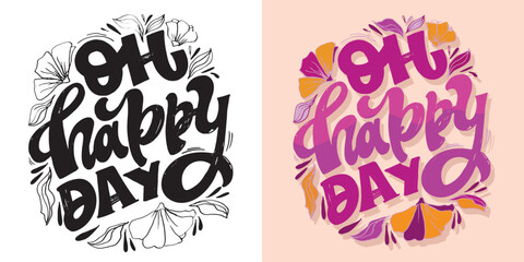 Obraz premium hand drawn, doodle, 100% vector image, 100% hand drawn vector file, quote, lettering, print, clothes, t shirt design, t shirt print, mug print, bag print, lettering postcard,