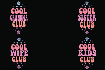 Cool Grandma club, Cool Sister club, Cool Wife club, Cool Kids club keychain SVG designs