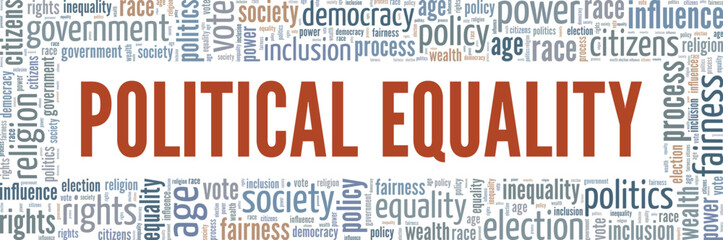 Political Equality word cloud conceptual design isolated on white background.
