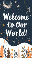 Fototapeta premium welcome to our world
