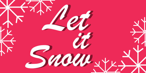 Let is snow calligraphy hand lettering isolated on white. Christmas, winter holidays typography poster, greeting card, banner, flyer, postcard.eps10