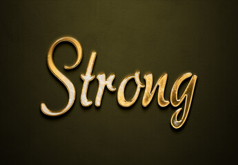 Old gold text effect of word Strong with 3D glossy style Mockup.