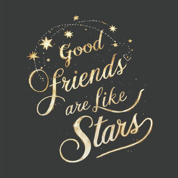 Happy friendship day quote Good friends are like stars vintage retro style t-shirt design