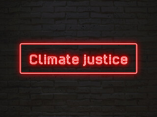 Climate justice のネオン文字