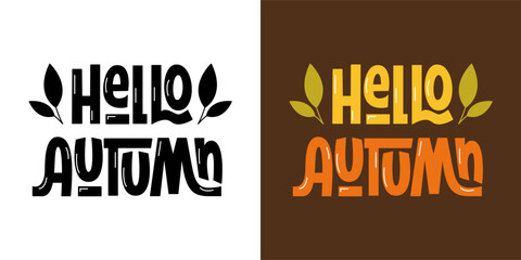 Hello Autumn Handwritten Quote. Vector Hand Lettering of Fall Phrase.