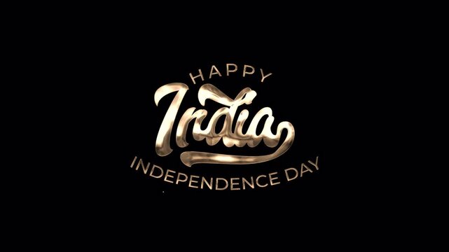 Happy India Independence Day greeting text animation. lettering text with alpha or transparent background, suitable for Independence Day India 15th august concept