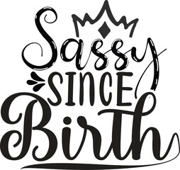 Sassy SVG Vector Art Design 