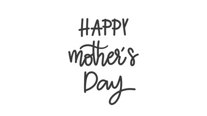 Happy Mother's Day Brush calligraphy, Handwritten ink lettering, handwriting on white background ,Flat Modern design ,Vector illustration EPS 10