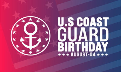 United States Coast Guard birthday. August 4 ,Design with american flag and patriotic stars. Template for background, banner, card, poster with text inscription.