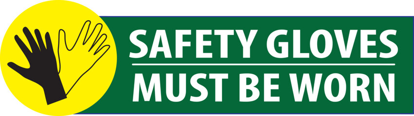 Safety gloves must be worn industrial warning notice vector.eps