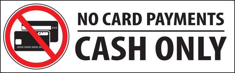No card payments cash payments only notice vector.eps