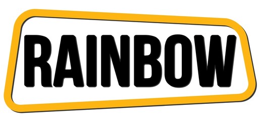 RAINBOW text on yellow-black trapeze stamp sign.