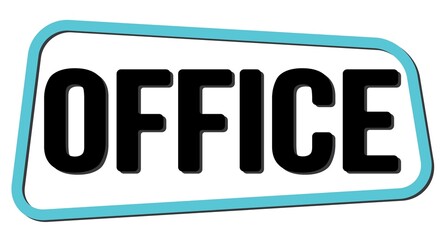 OFFICE text on blue-black trapeze stamp sign.